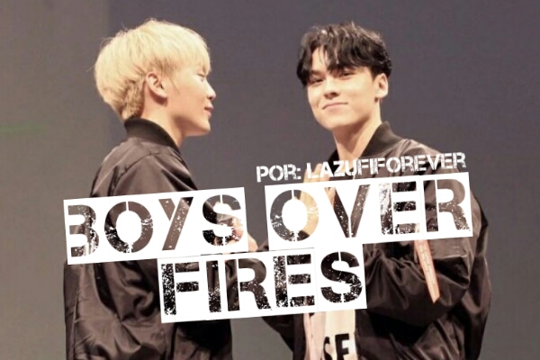 Fanfic / Fanfiction Boys Over Fires