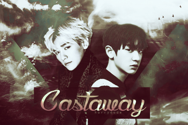 Fanfic / Fanfiction Castaway × {Chanbaek}