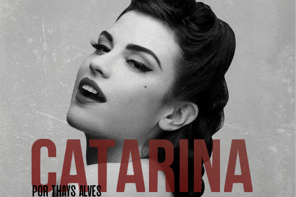 Fanfic / Fanfiction Catarina: a homossexualidades nos anos 50