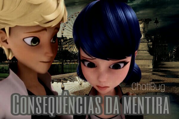 Fanfic / Fanfiction Consequências da mentira