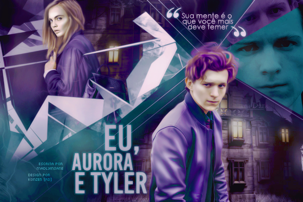 Fanfic / Fanfiction Eu, Aurora e Tyler