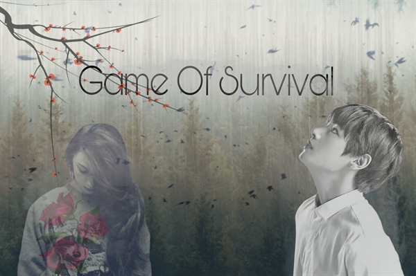 Fanfic / Fanfiction Game Of survival