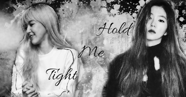 Fanfic / Fanfiction Hold Me Tight