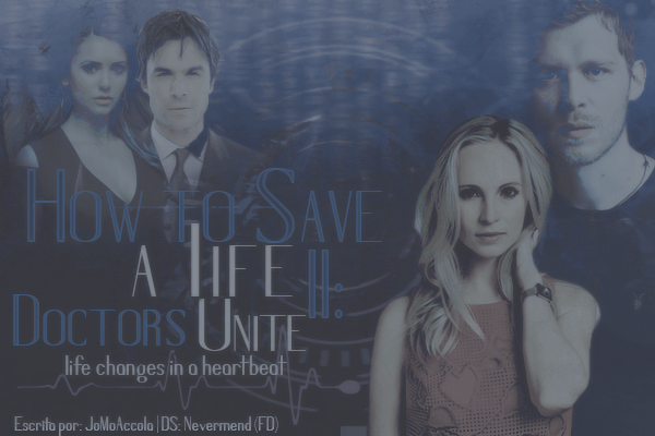 Fanfic / Fanfiction How to Save a Life II: Doctors Unite