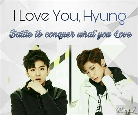 Fanfic / Fanfiction I Love You, Hyung - ChangKi