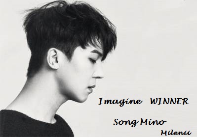 Fanfic / Fanfiction Imagine Winner -Song Mino