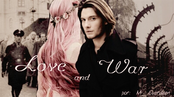 Fanfic / Fanfiction Love and War