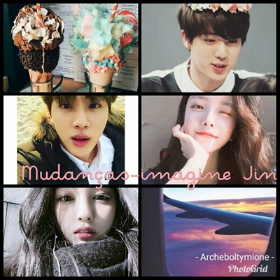 Fanfic / Fanfiction Mudanças Imagine Jin