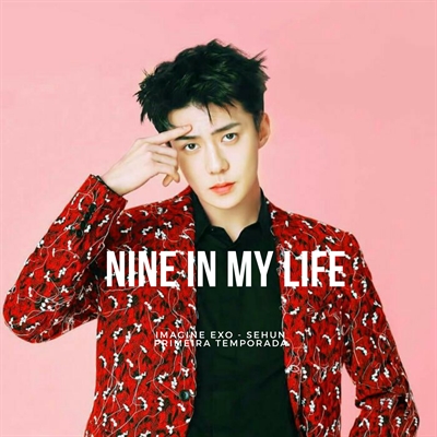 Fanfic / Fanfiction Nine in My Life
