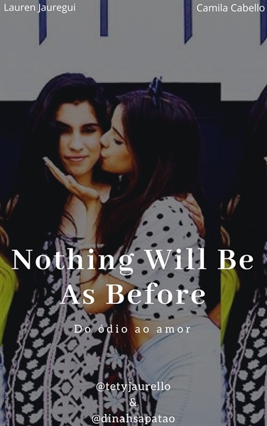 Fanfic / Fanfiction Nothing Will Be As Before - CAMREN