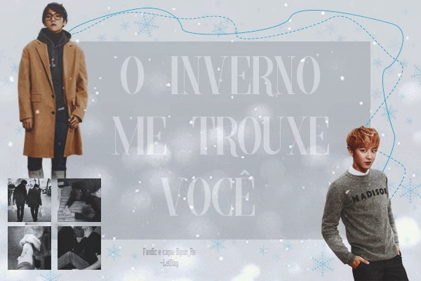 Fanfic / Fanfiction O inverno me trouxe você