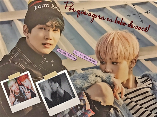 Fanfic / Fanfiction Por que agora eu bebo de você! ~YoonMin~