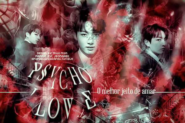 Fanfic / Fanfiction Psycho Love (Imagine Jungkook)