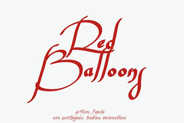 Fanfic / Fanfiction Red Balloons - Interativa