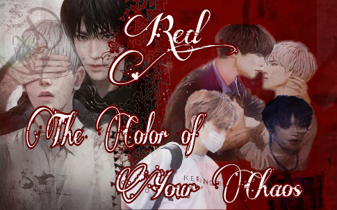 Fanfic / Fanfiction Red:The Color of Your Chaos