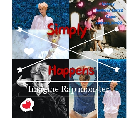 Fanfic / Fanfiction Simply Happens (Imagine Rap Monster)
