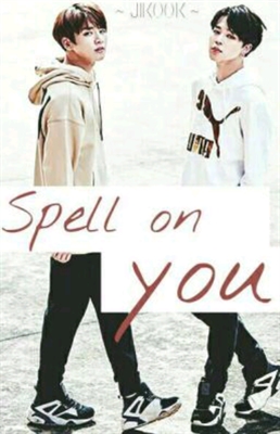 Fanfic / Fanfiction Spell on you ~JIKOOK~