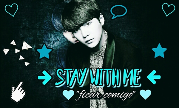 Fanfic / Fanfiction Stay With Me (SWM) (Imagine Min Yoongi).