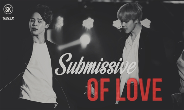 Fanfic / Fanfiction Submissive Of Love (Imagine Jimin)