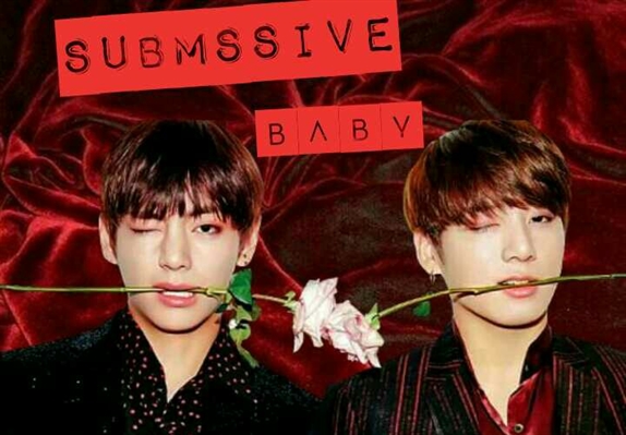 Fanfic / Fanfiction Submssive Baby (Vkook)(Repostada)