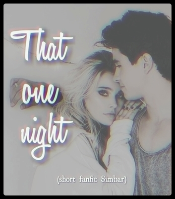 Fanfic / Fanfiction That one night