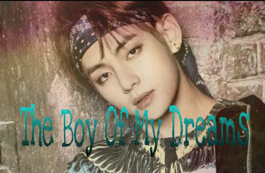 Fanfic / Fanfiction The Boy Of My Dreams