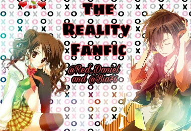 Fanfic / Fanfiction The Reality Fanfic