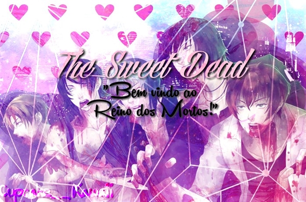 Fanfic / Fanfiction The Sweet Dead
