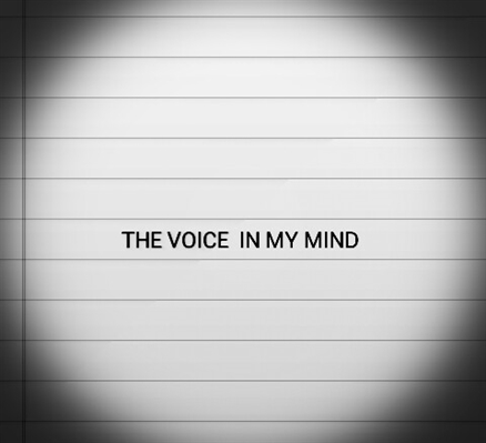 Fanfic / Fanfiction The Voice in my mind