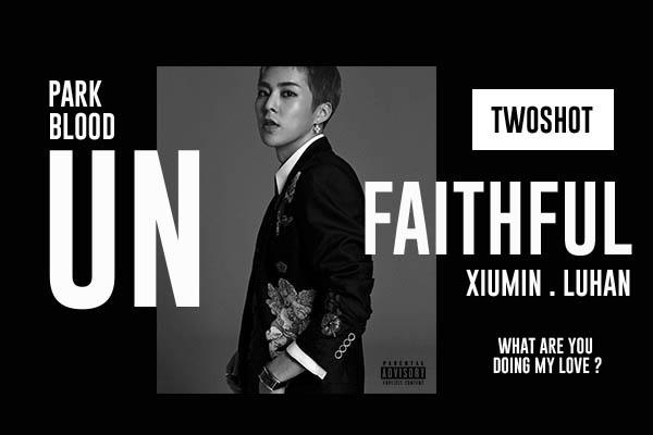 Fanfic / Fanfiction Unfaithful - XiuHan