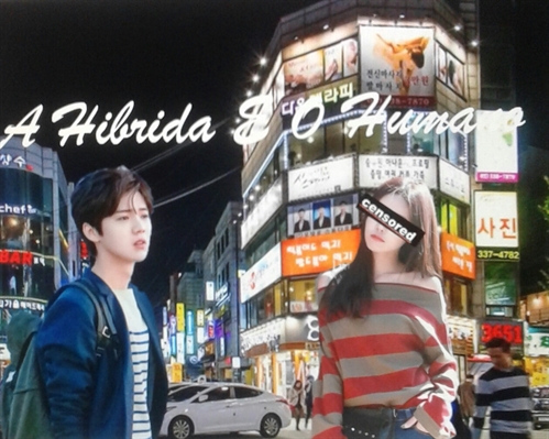 Fanfic / Fanfiction A híbrida e o humano (luhan) - capa atualizada