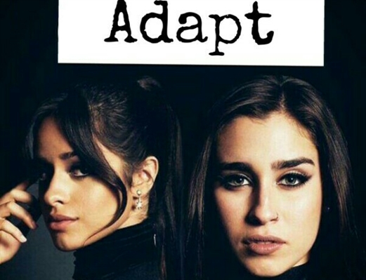 Fanfic / Fanfiction Adapt - Camren