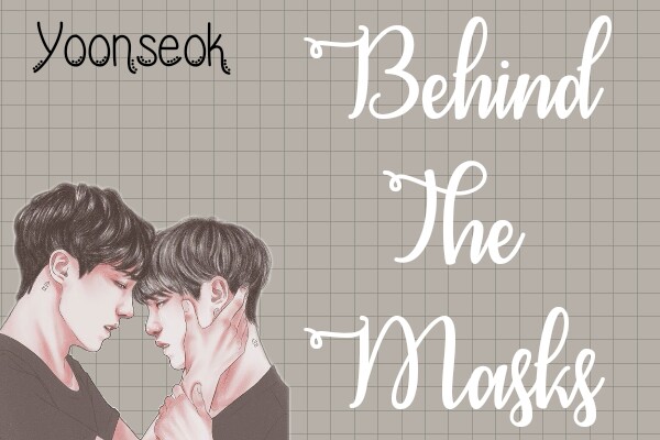 Fanfic / Fanfiction Behind the mascks