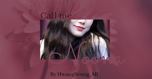 Fanfic / Fanfiction Call me Noona