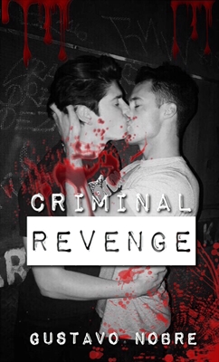 Fanfic / Fanfiction Criminal Revenge