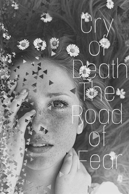 Fanfic / Fanfiction Cry of Death - The Road of Fear