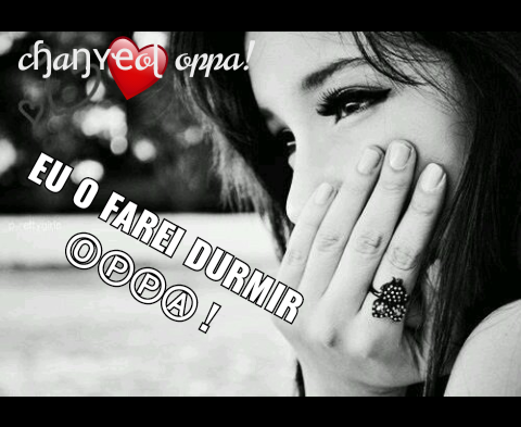 Fanfic / Fanfiction Eu o farei durmir oppa!