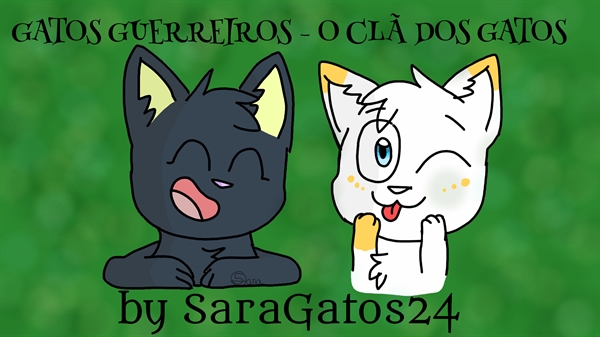 Fanfic / Fanfiction Gatos Guerreiros - o Clã dos Gatos