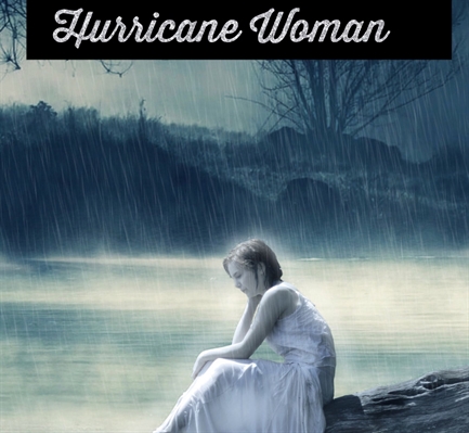 Fanfic / Fanfiction Hurricane Woman