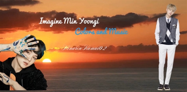 Fanfic / Fanfiction Imagine Min Yoongi- Colors and Musics