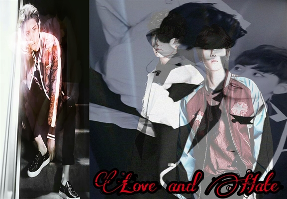 Fanfic / Fanfiction Love and Hate — ChanBaek