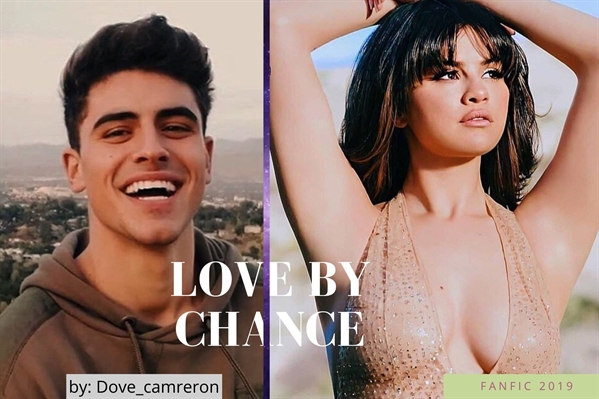 Fanfic / Fanfiction Love By Chance -Jack Gilinsky And Selena Gomez-