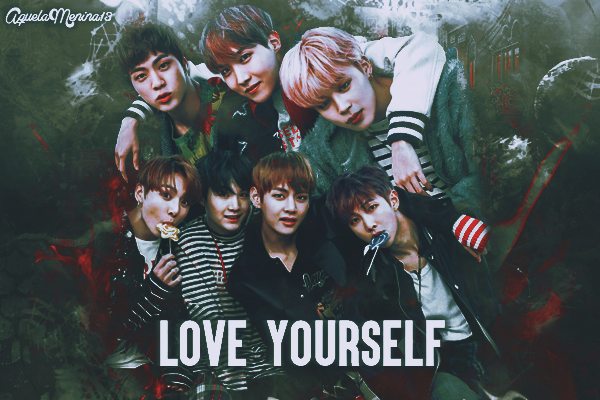 Fanfic / Fanfiction Love Yourself