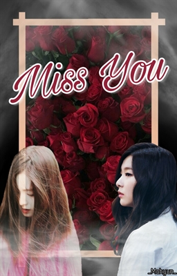Fanfic / Fanfiction Miss You - [Seulrene]