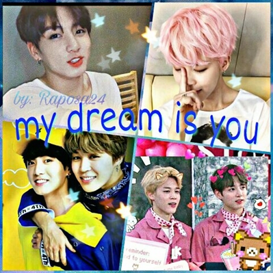 Fanfic / Fanfiction My dream is you {jikook}