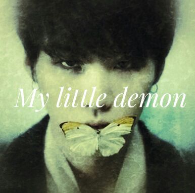 Fanfic / Fanfiction My Little Demon (Min Yoongi - imagine) Hiatus