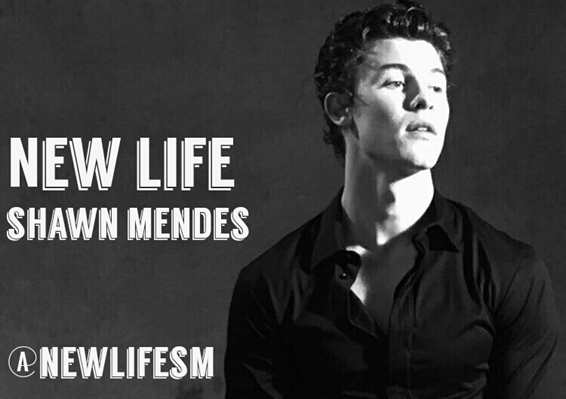Fanfic / Fanfiction New Life - Shawn Mendes