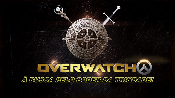 Fanfic / Fanfiction Overwatch - À Busca pelo Poder da Trindade!
