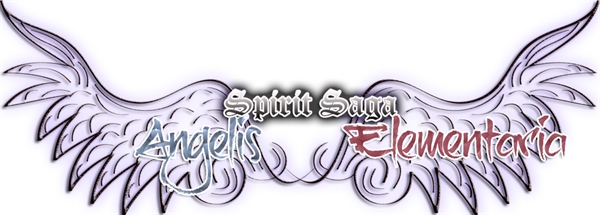Fanfic / Fanfiction Spirit Saga: Angelis Elementaria
