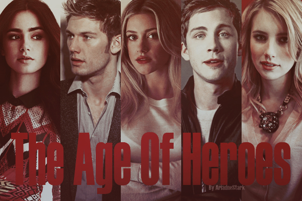 Fanfic / Fanfiction The Age Of Heroes